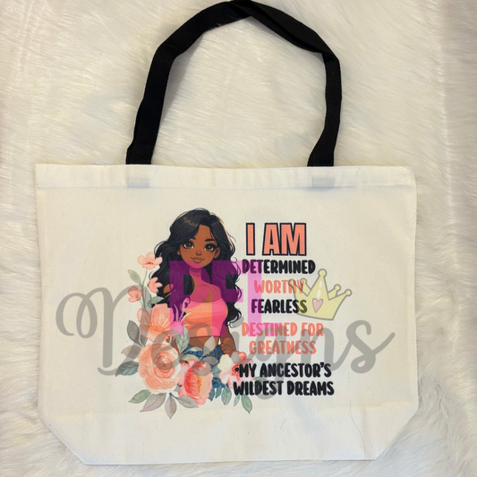 I Am Determined… Tote Bag