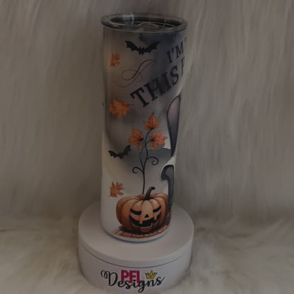 I’m Too Old for this Boo-Sheet Tumbler